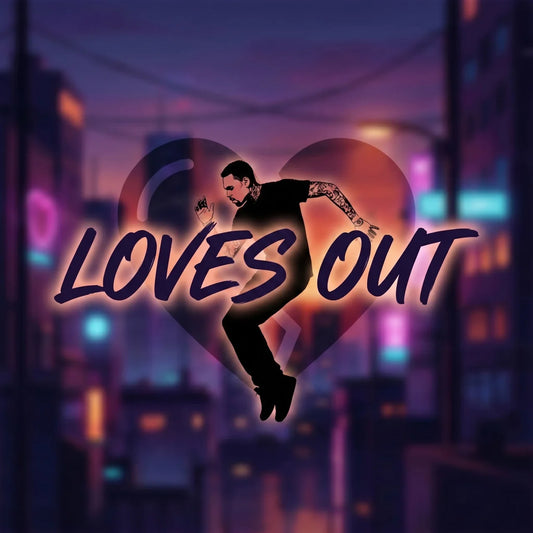 Promotional graphic with 'LOVES OUT' text and a silhouette of a person against a cityscape background.