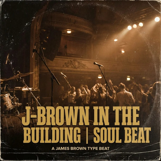 J-Brown in the Building - Soul R&B Beat 115 BPM