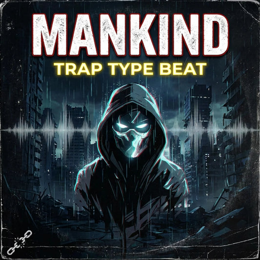 Album cover with a hooded figure in a dark, urban setting with text 'MANKIND TRAP TYPE BEAT'.