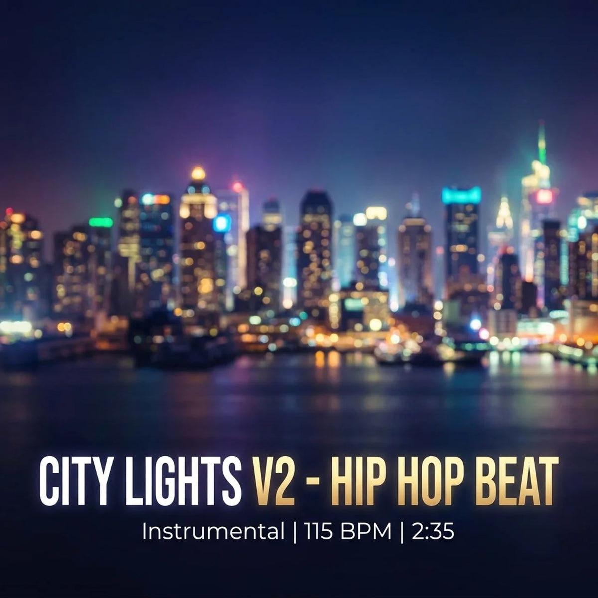 City Lights V2 - Hip Hop Beat - 115 BPM