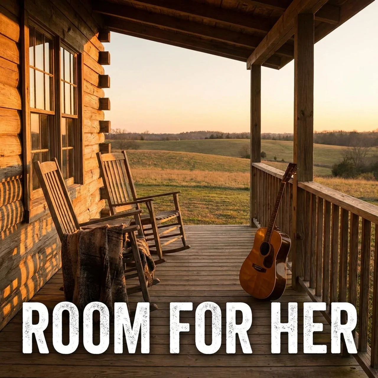 A rustic wooden cabin porch at sunset with two rocking chairs, a guitar leaning on the railing, and large white text reading 'ROOM FOR HER' across the bottom.